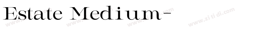 Estate Medium字体转换